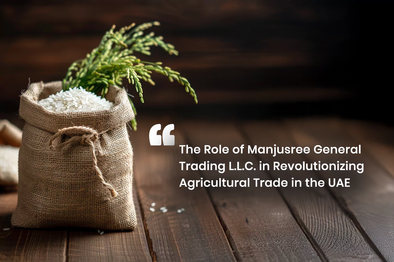The Role of Manjusree  in Revolutionizing Agricultural Trade in the UAE